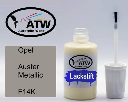 Opel, Auster Metallic, F14K: 20ml Lackstift, von ATW Autoteile West.